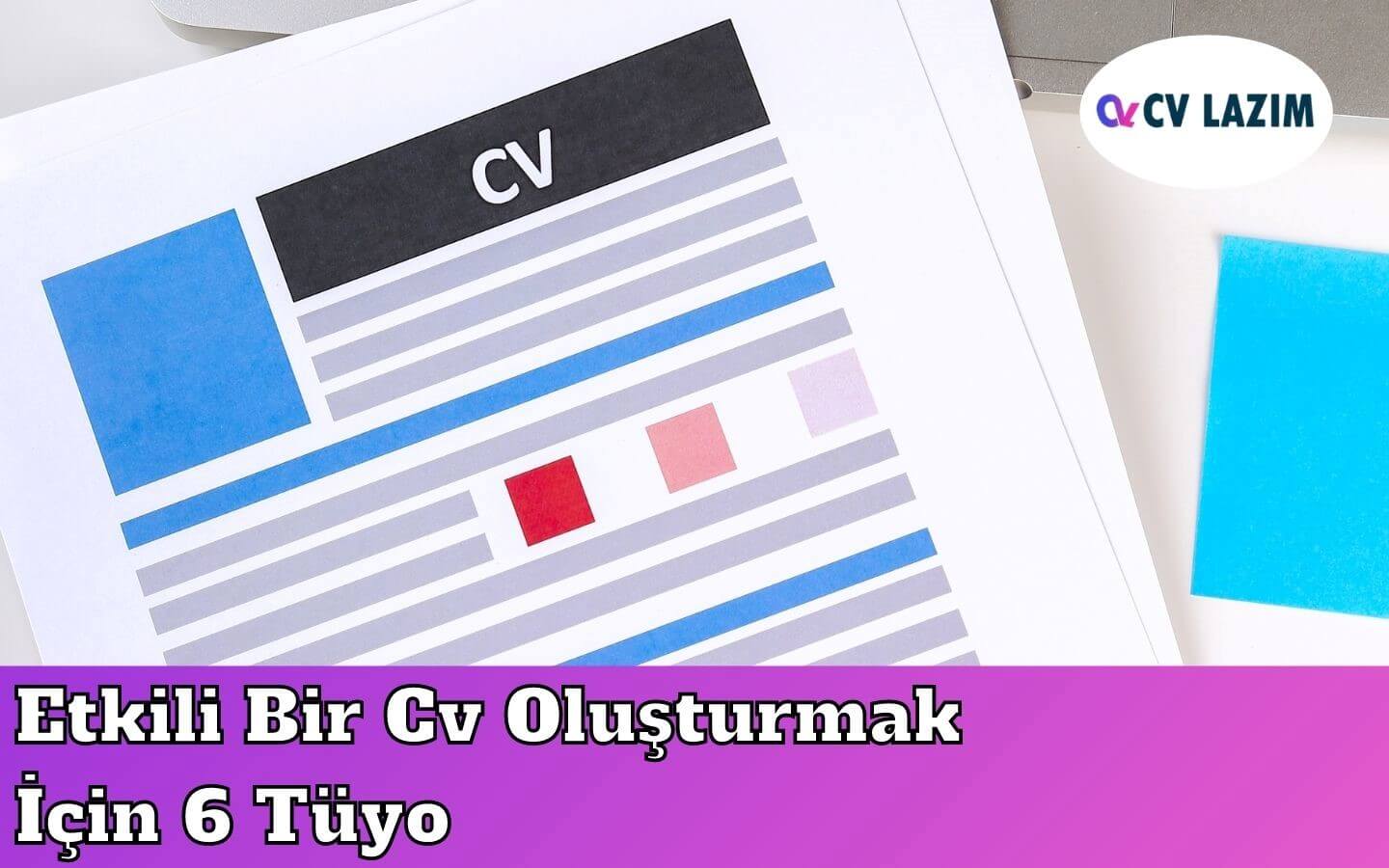 Etkili CV oluşturma